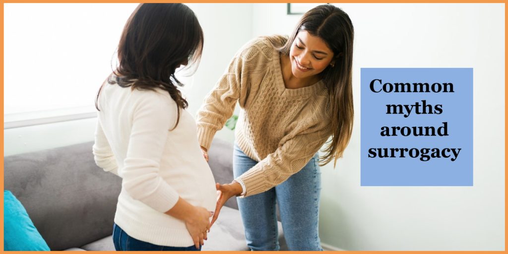 Common myths around surrogacy