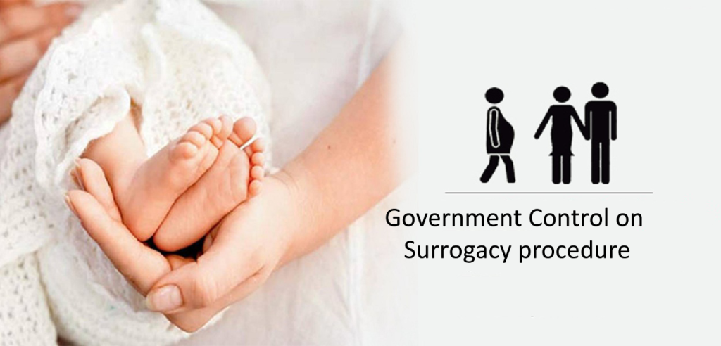 Why Government Control is a must for Surrogacy procedure within any Country?