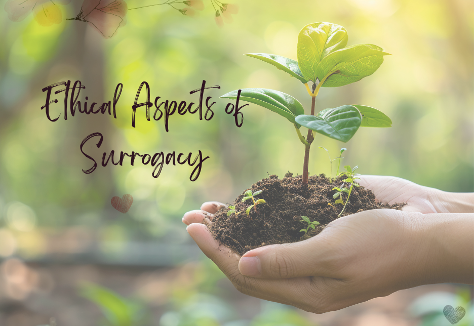 Ethical Aspects of Surrogacy