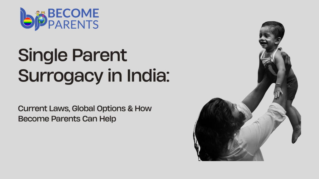 Single Parent Surrogacy in India