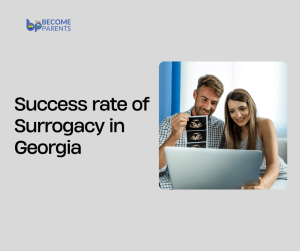 Success rate of Surrogacy in Georgia
