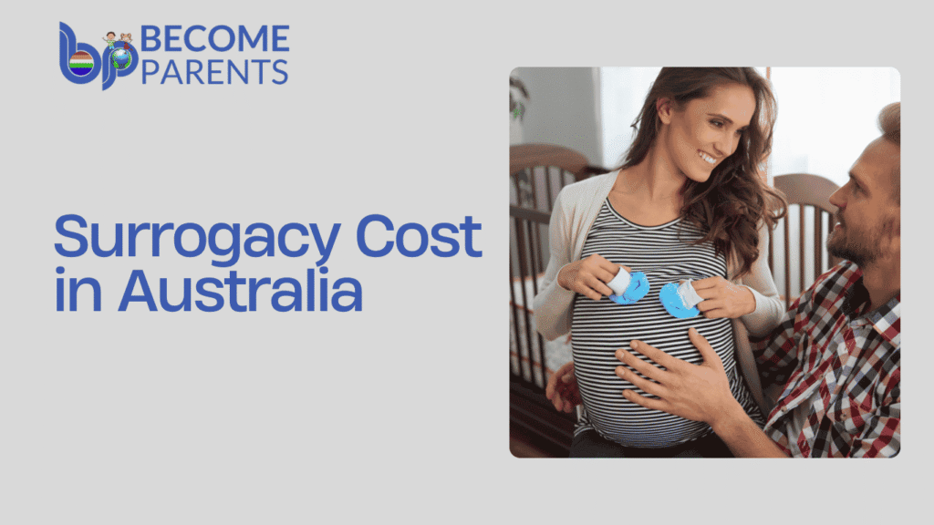 Surrogacy Cost in Australia