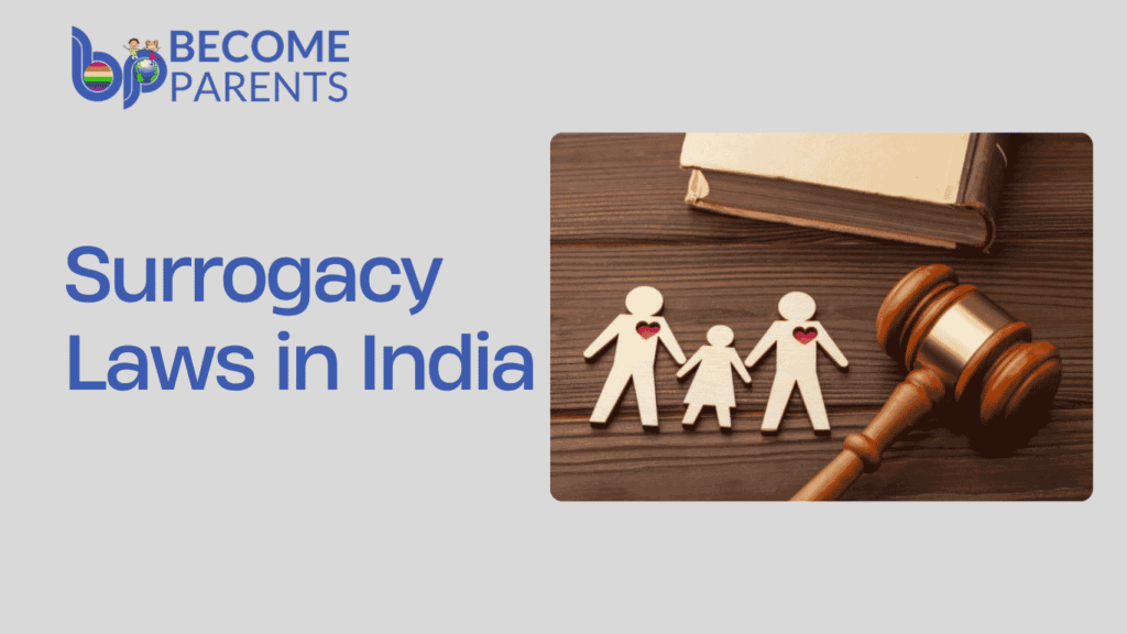 Surrogacy Laws in India